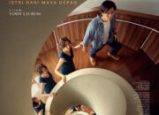 Film Sore Istri dari Masa Depan Merilis Official Poster & Trailer Diwarnai dengan tribute untuk format web series serta sentuhan-sentuhan baru yang menawan.