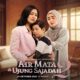 Air Mata di Ujung Sajadah 2: Pertarungan Dua Ibu, Cinta yang Tak Pernah Usai